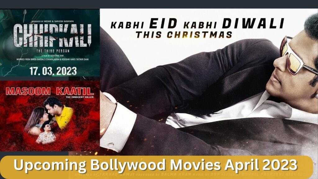 Upcoming Bollywood Movies April 2023